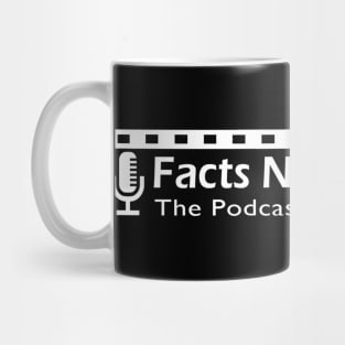 Facts Not Included WHITE Mug